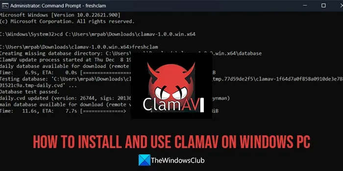 如何在 Windows PC 上安裝和使用 ClamAV